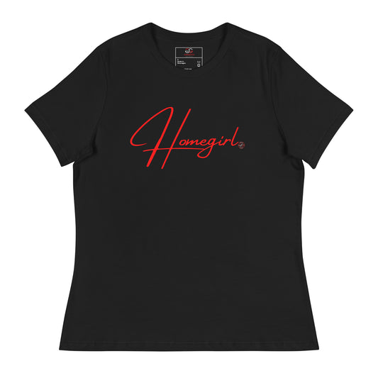 "Homegirl" - Women's Relaxed T-Shirt